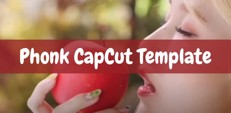Phonk CapCut Template