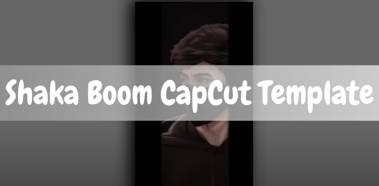 Shaka Boom CapCut Template