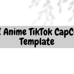 AI Anime TikTok CapCut Template